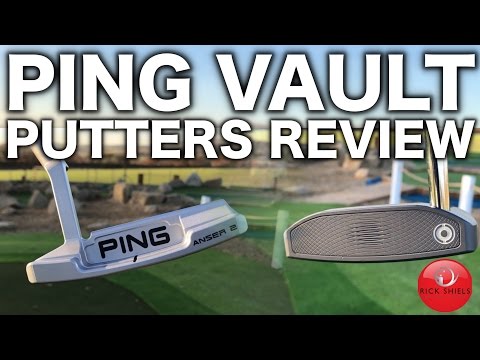 PING VAULT PUTTERS REVIEW