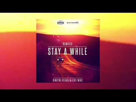 Dimitri Vegas & Like Mike - Stay A While (Firebeatz Remix) - UCGZXYc32ri4D0gSLPf2pZXQ