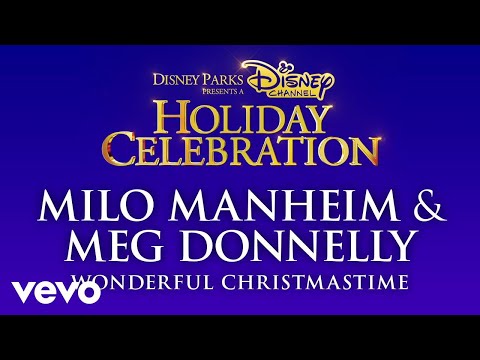 Milo Manheim, Meg Donnelly - Wonderful Christmastime (Audio Only) - UCgwv23FVv3lqh567yagXfNg