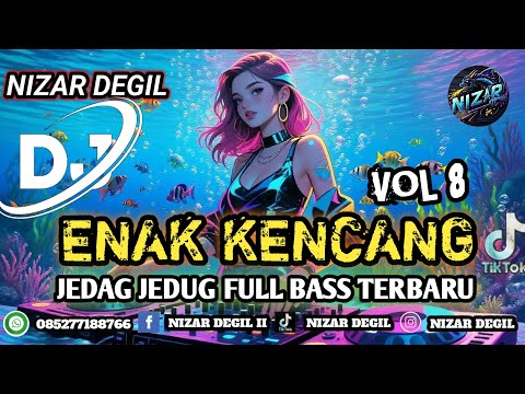 ENAK KENCANG VOL 8 || JEDAG JEDUG FULL BASS TERBARU 🎧 REMIX 2025