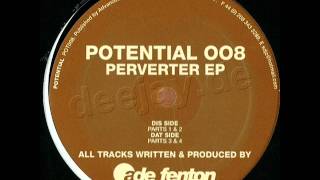 Ade Fenton - Perverter EP (Part 3) HQ