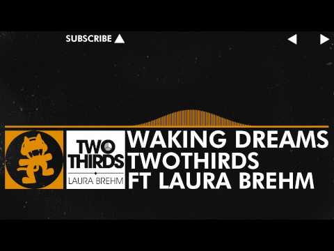 [Progressive House] - TwoThirds - Waking Dreams (feat. Laura Brehm) [Monstercat Release] - UCJ6td3C9QlPO9O_J5dF4ZzA