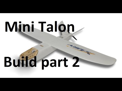 X UAV Mini Talon build part 2 - UC4fCt10IfhG6rWCNkPMsJuw