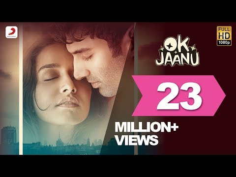 OK Jaanu - Full Song Video | Aditya Roy Kapur | Shraddha Kapur | A.R. Rahman | Gulzar - UC56gTxNs4f9xZ7Pa2i5xNzg