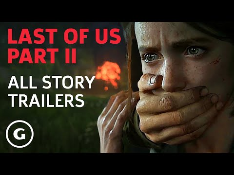 The Last Of Us Part II - Every Story Trailer So Far - UCUnRn1f78foyP26XGkRfWsA