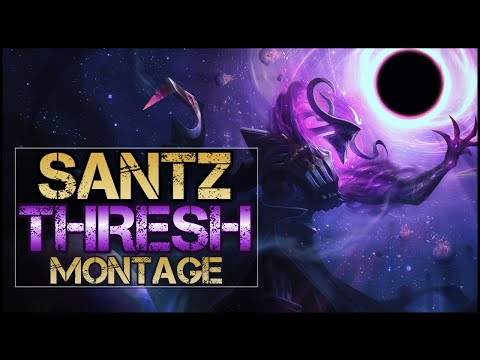 Santz Thresh Montage - Best Thresh Plays - UCTkeYBsxfJcsqi9kMbqLsfA
