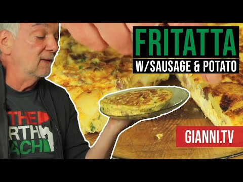 Frittata: Italian Egg, Sausage and Potato Pie, Italian Recipe - Gianni's North Beach - UCqM4XnBn7hewxBLSCbcHY0A