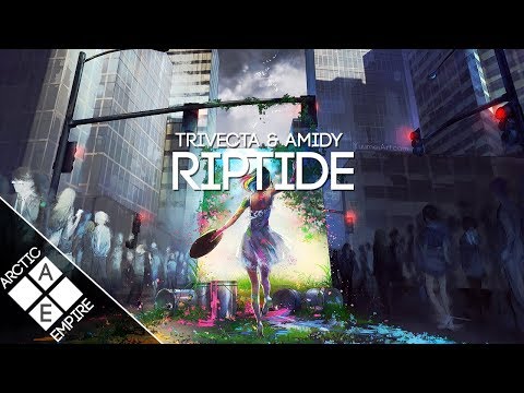 Trivecta & AMIDY - Riptide (ft RØRY) - UCpEYMEafq3FsKCQXNliFY9A