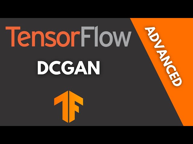 DCGAN TensorFlow Implementation Tutorial
