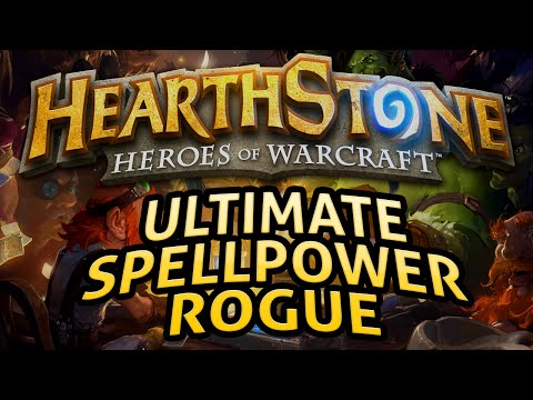 Hearthstone: Ultimate Spellpower Rogue - Lord of the Gimmicks - UCy1Ms_5qBTawC-k7PVjHXKQ