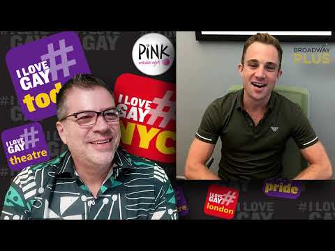#ILoveGay Today - Nathaniel Hill: Broadway Plus