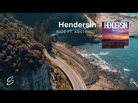 Hendersin - Ride (feat. Abstract) - UCqhNRDQE_fqBDBwsvmT8cTg