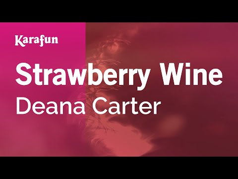 Karaoke Strawberry Wine - Deana Carter * - UCbqcG1rdt9LMwOJN4PyGTKg