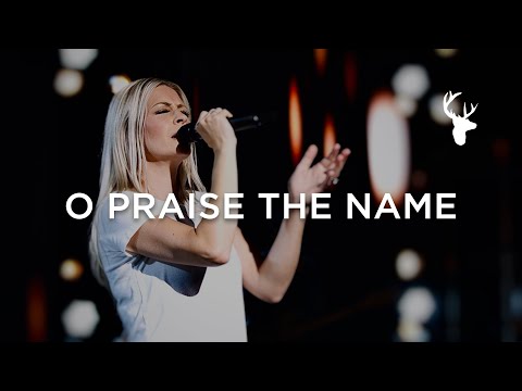 O Praise the Name - Jenn Johnson  Moment