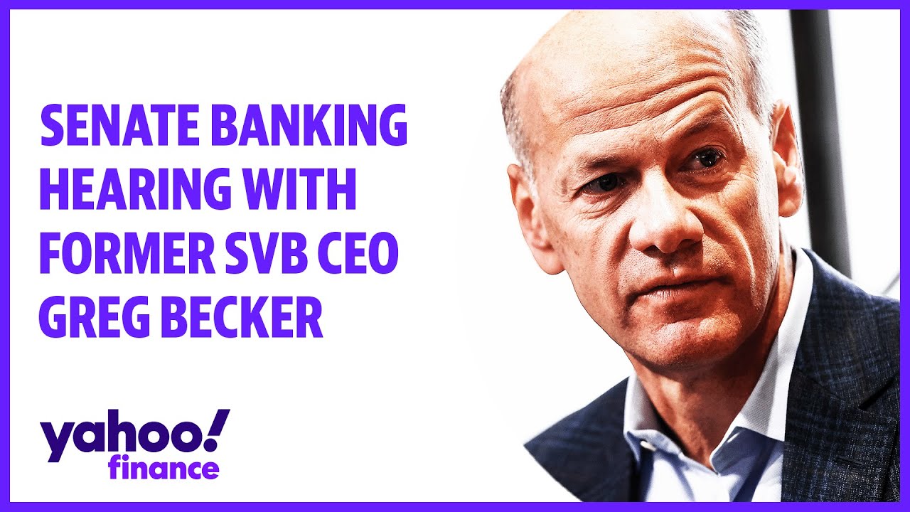 LIVE: Senate banking hearing with former SVB CEO Greg Becker