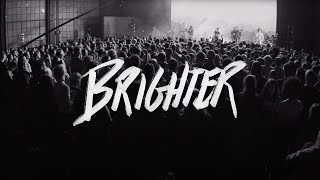 Brighter (Live) - ICF Worship