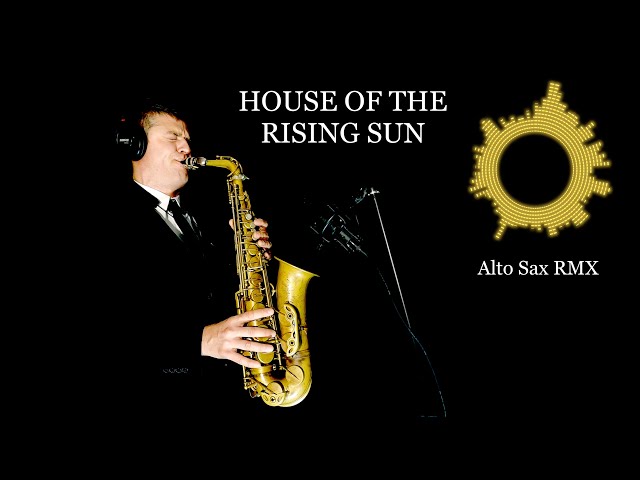 How to Play “House of the Rising Sun” on Saxophone
