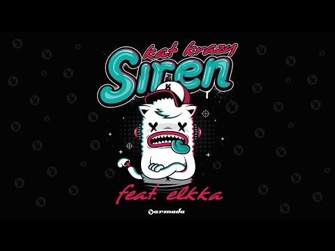 Kat Krazy feat. elkka - Siren [OUT NOW!] - UCGZXYc32ri4D0gSLPf2pZXQ
