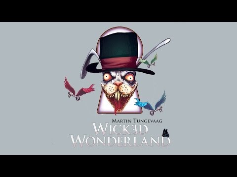 Martin Tungevaag - Wicked Wonderland (Radio Edit) - UCGZXYc32ri4D0gSLPf2pZXQ