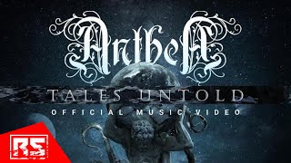 ANTHEA - Tales Untold (OFFICIAL MUSIC VIDEO)