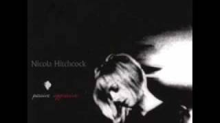 Nicola Hitchcock - I Forgive Me [Passive Aggressive]