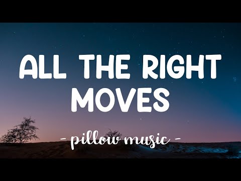 All The Right Moves - OneRepublic (Lyrics) 🎵