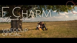 F.Charm - Departe de tine (by Lanoy) [Videoclip oficial]