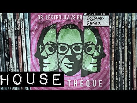 HOUSE: Dr Lektroluv VS Break 3000 - Discothéque (Kolombo remix) [Lektroluv] - UCQdCIrTpkhEH5Z8KPsn7NvQ