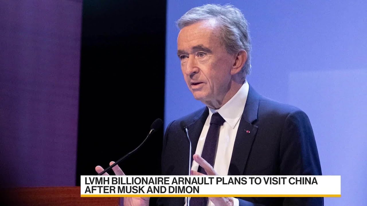 LVMH’s Arnault Plans to Visit China After Musk and Dimon