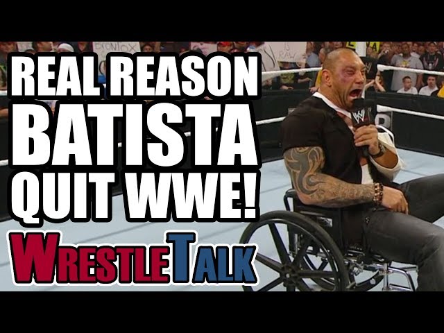 Why Did Batista Leave WWE?