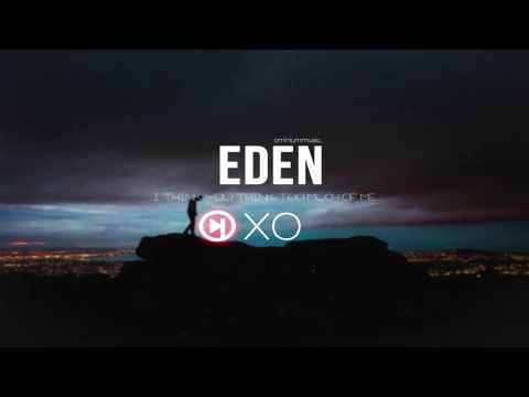 EDEN - xo (lyrics) - UCGY2E83PapX47mviakM_IpQ