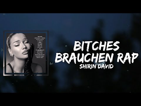 Shirin David - Bitches brauchen Rap (Lyrics)