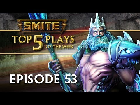 SMITE - Top 5 Plays #53 - UCLB_2GSFGa4Unb5fjq49SOw