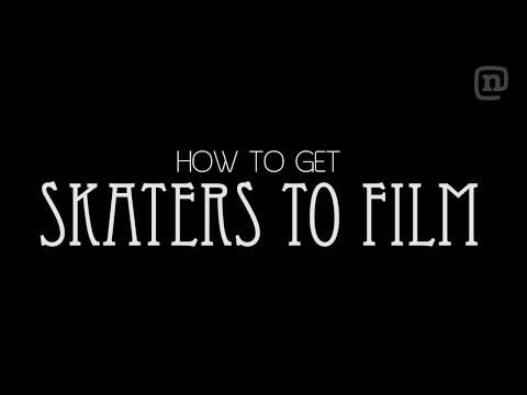 How to Get the Best Skaters to Film with You - UCsert8exifX1uUnqaoY3dqA