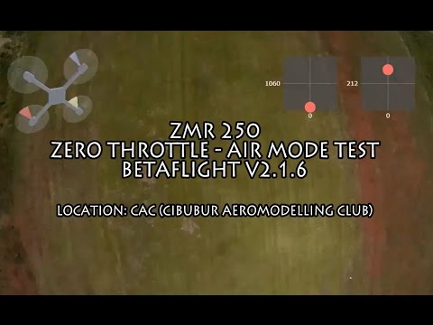 Zero Throttle - ZMR250 - Air Mode Test - UCXDPCm6CxZ3GzSrx2VDSMJw