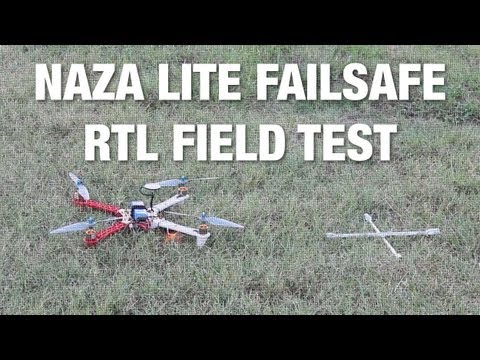 NAZA Lite Forced Failsafe RTL Field Test - UC_LDtFt-RADAdI8zIW_ecbg