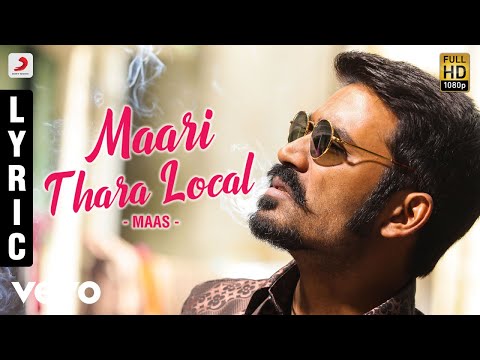 Maari - Maari Thara Local  Lyric | Dhanush, Kajal Agarwal | Anirudh - UCTNtRdBAiZtHP9w7JinzfUg