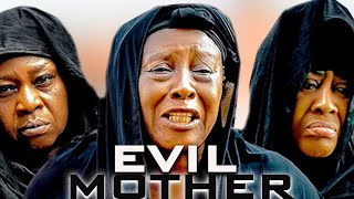 EVIL MOTHER (PATIENCE OZKWOR, NGOZI EZEONU) - 2022 LATEST NIGERIAN NOLLYWOOD MOVIE
