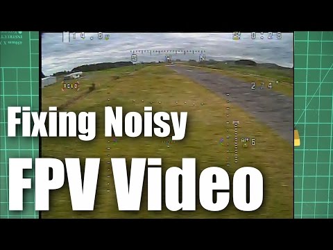 Fixing noisy FPV video - UCahqHsTaADV8MMmj2D5i1Vw