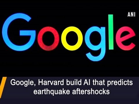 Google, Harvard build AI that predicts earthquake aftershocks