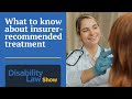 What to know about insurer-recommended treatment - Disability Law Show S7 E18.360p