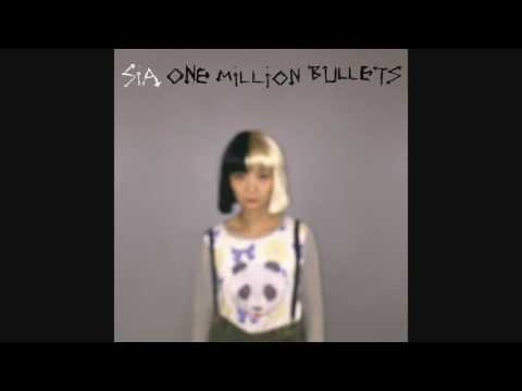 Sia - One Million Bullets (Audio)