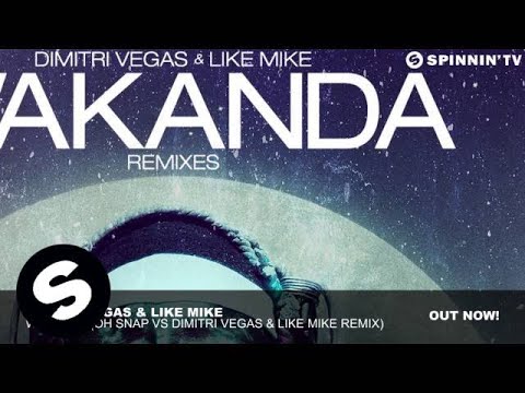 Dimitri Vegas & Like Mike - Wakanda (Oh Snap vs Dimitri Vegas & Like Mike Remix) - UCpDJl2EmP7Oh90Vylx0dZtA