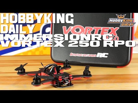 ImmersionRC Vortex 250 Pro - HobbyKing Daily - UCkNMDHVq-_6aJEh2uRBbRmw