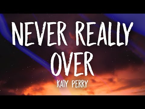 Katy Perry - Never Really Over (Lyrics) - UCn7Z0uhzGS1KjnO-sWml_dw