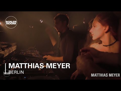 Techno: Matthias Meyer Boiler Room Berlin DJ Set - UCGBpxWJr9FNOcFYA5GkKrMg