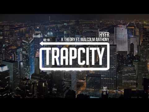 K Theory - HYFR (ft. Malcolm Anthony) - UC65afEgL62PGFWXY7n6CUbA