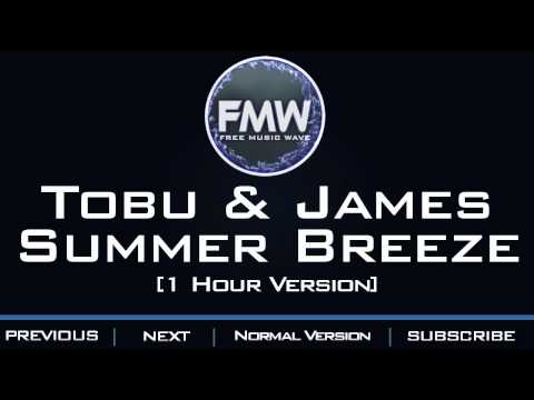 Tobu & Jordan Kelvin James - Summer Breeze [1 Hour Version] - UC4wUSUO1aZ_NyibCqIjpt0g