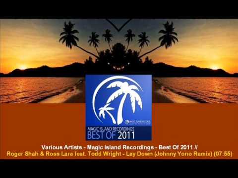Roger Shah & Ross Lara ft  Wright - Lay Down (Johnny Yono Mx) // VA MIR - Best Of 2011 [ARDI2539.06] - UCtzmeuGQKg5BUe5u6bmmyuA