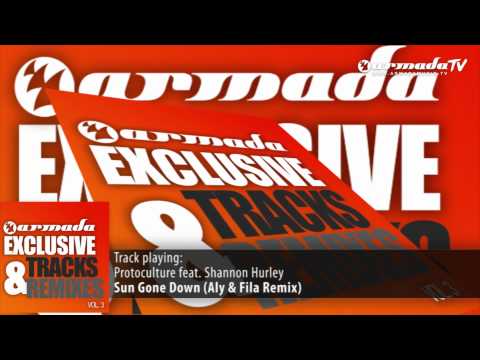 Protoculture feat. Shannon Hurley - Sun Gone Down (Aly & Fila Remix) - UCGZXYc32ri4D0gSLPf2pZXQ